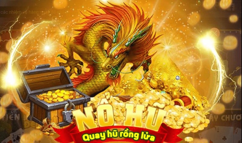 Đạp hủ thả ga cùng game quay hũ Rồng Lửa 1 Đạp hủ thả ga cùng game quay hũ Rồng Lửa