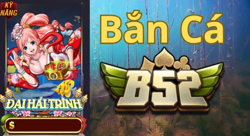 Tìm hiểu các sự kiện bắn cá lớn tại cổng game B52 1 Tìm hiểu các sự kiện bắn cá lớn tại cổng game B52